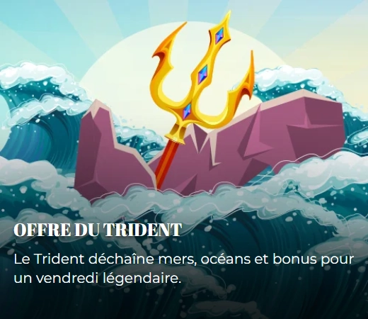 Offre du Trident sur Olympe Casino